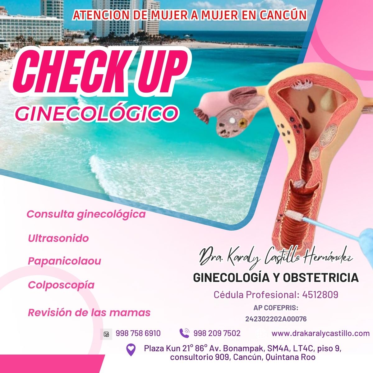 Tu Salud, Tu Prioridad: La Importancia del Check-Up Ginecológico en Cancún con la Dra. Karaly Castillo De Mujer a Mujer